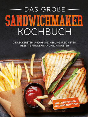cover image of Das große Sandwichmaker Kochbuch